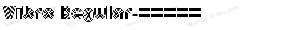 Vibro Regular字体转换